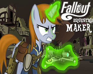 【23.6.7/RPGmaker系统】辐马制作大师 Fallout Equestria:Maker-EquestriaMemory