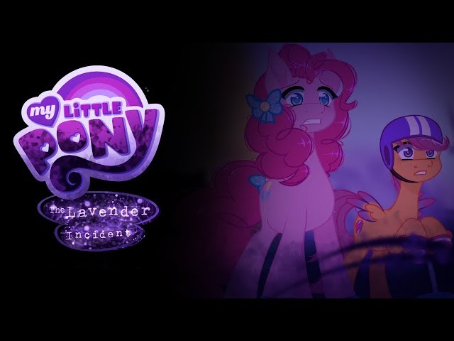 机翻、搬运、含恐怖My Little Pony- The Lavender Incident薰衣草事件[Information 3]-EquestriaMemory