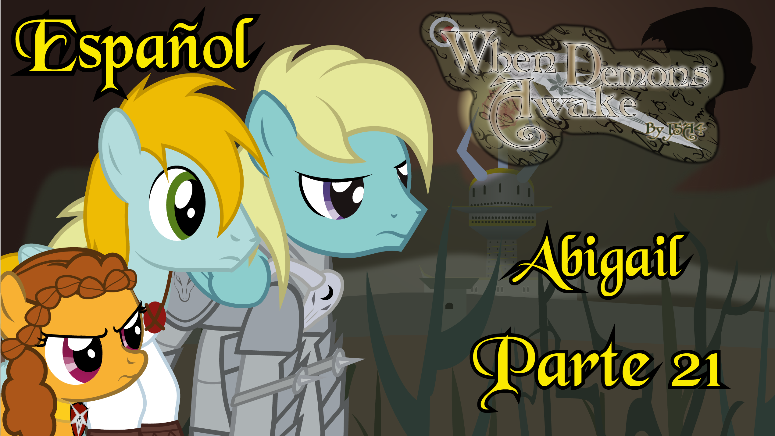 【MLP同人漫画】When Demons Awake 当恶魔苏醒之时 第十一章：阿比盖尔 第二十一节-EquestriaMemory