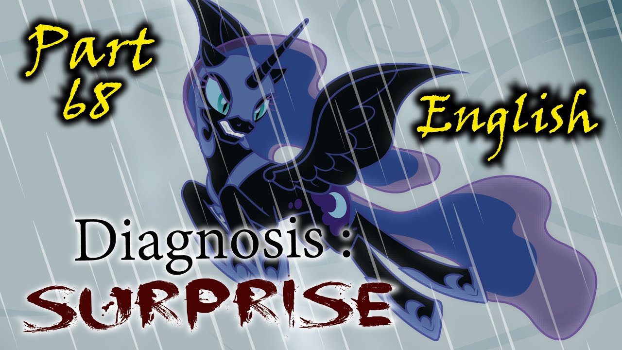 【MLP同人漫画】诊断：惊奇 Diagnosis:Surprise 第六十八章-EquestriaMemory